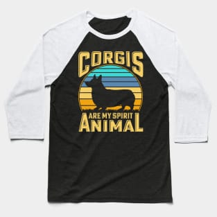 Corgis are my spirit animal Baseball T-Shirt